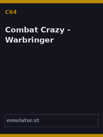 Combat Crazy - Warbringer