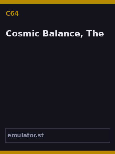 Cosmic Balance, The