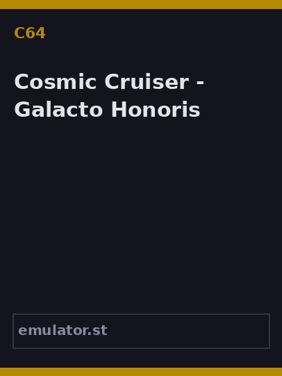 Cosmic Cruiser - Galacto Honoris