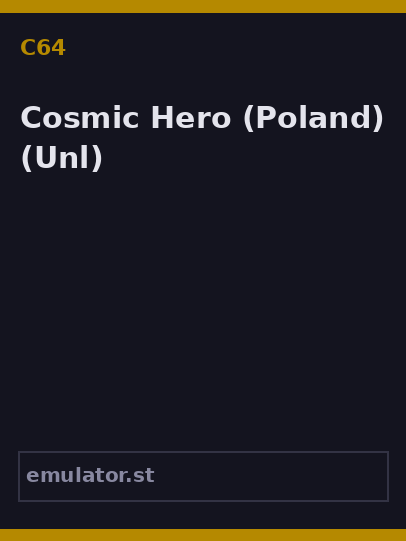 Cosmic Hero