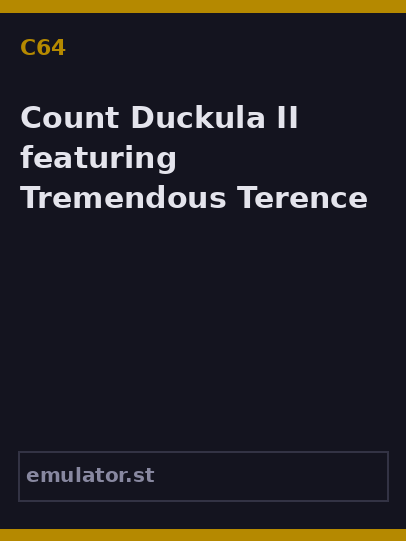 Count Duckula II featuring Tremendous Terence
