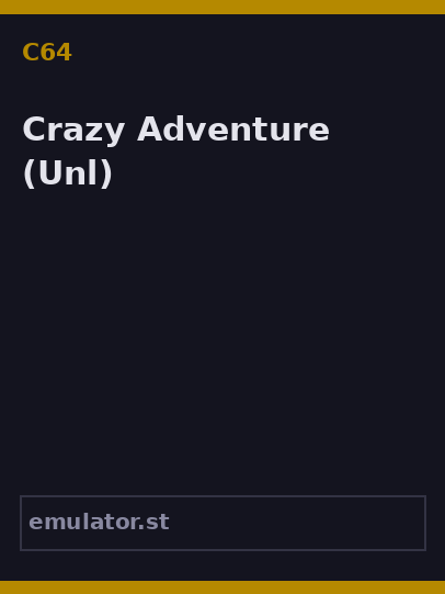 Crazy Adventure