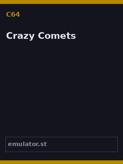 Crazy Comets