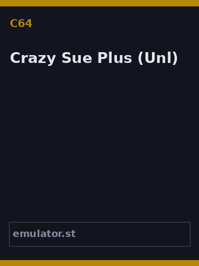 Crazy Sue Plus