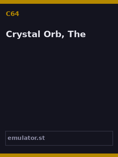 Crystal Orb, The