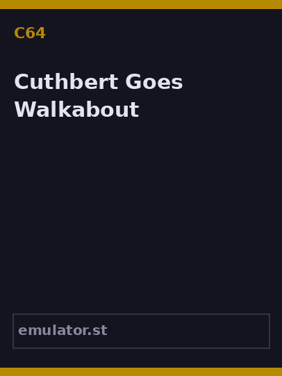 Cuthbert Goes Walkabout