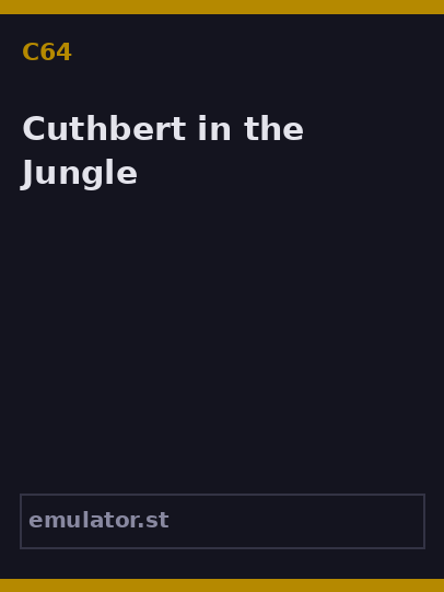 Cuthbert in the Jungle
