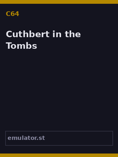 Cuthbert in the Tombs