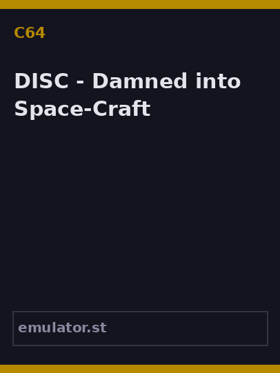 DISC - Damned into Space-Craft