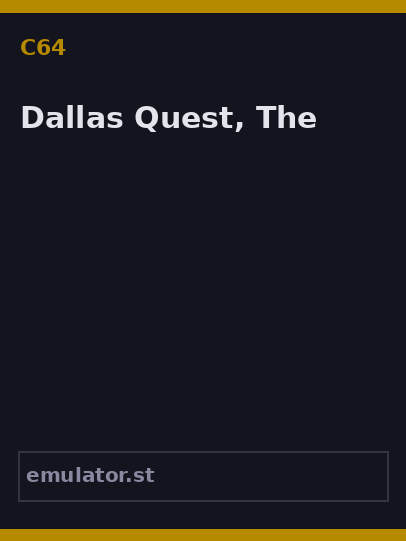 Dallas Quest, The