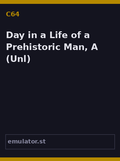 Day in a Life of a Prehistoric Man, A