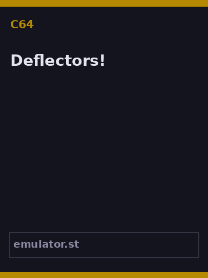Deflectors!