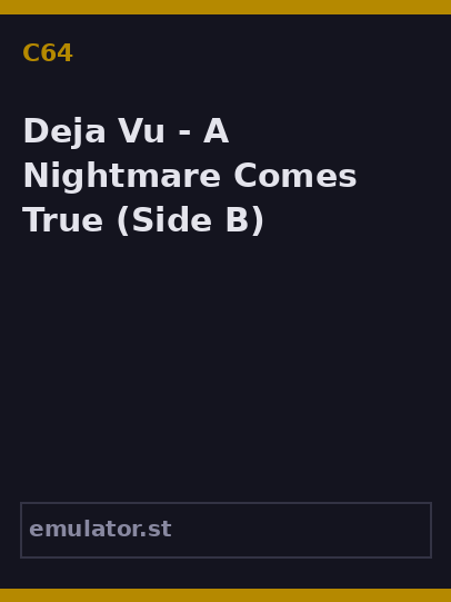 Deja Vu - A Nightmare Comes True