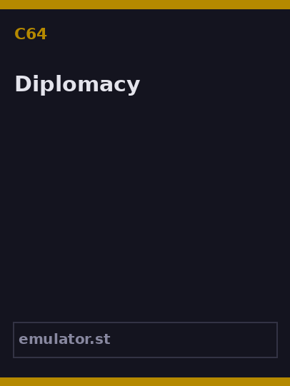 Diplomacy