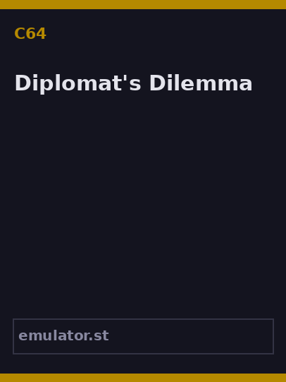 Diplomat's Dilemma