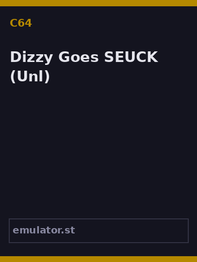 Dizzy Goes SEUCK