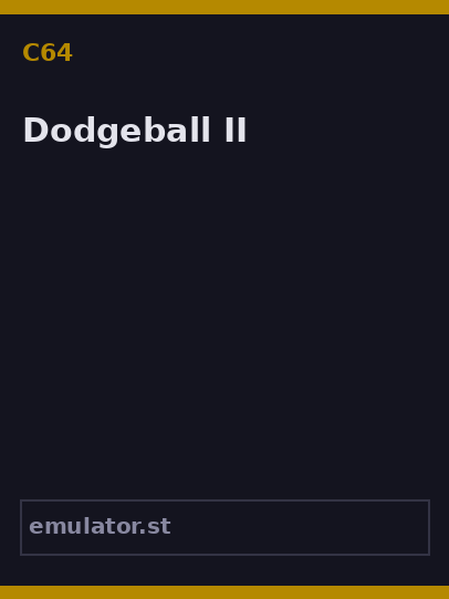 Dodgeball II