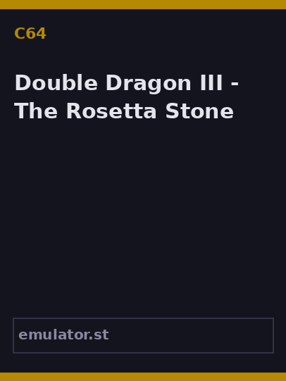 Double Dragon III - The Rosetta Stone