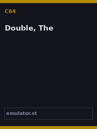 Double, The