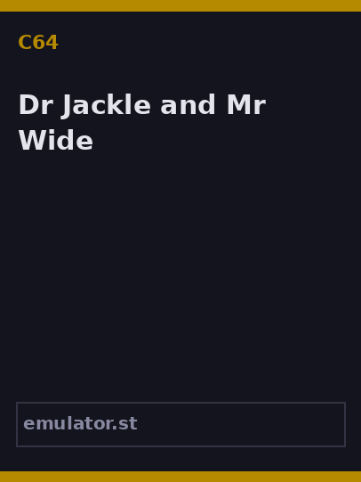 Dr. Jackle and Mr. Wide