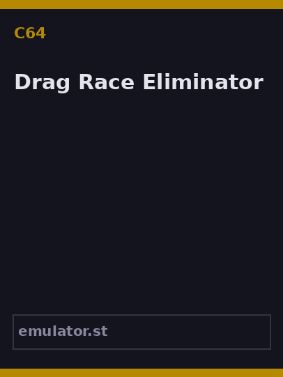 Drag Race Eliminator