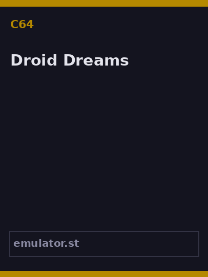 Droid Dreams