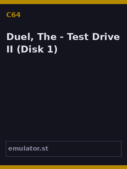 Duel, The - Test Drive II