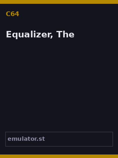 Equalizer, The