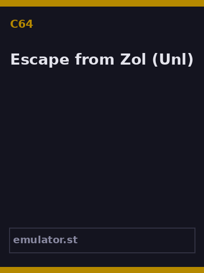 Escape from Zol