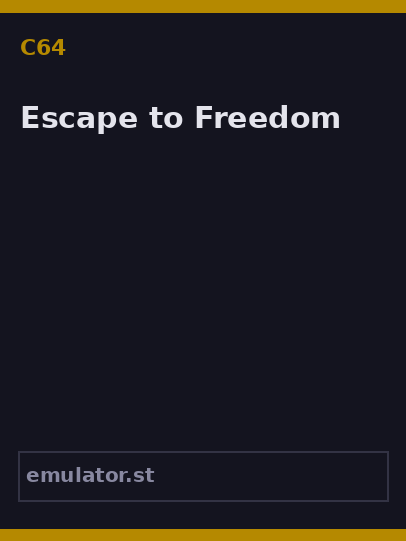Escape to Freedom