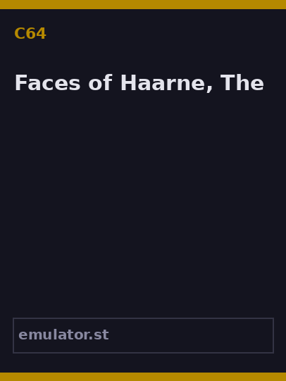 Faces of Haarne, The