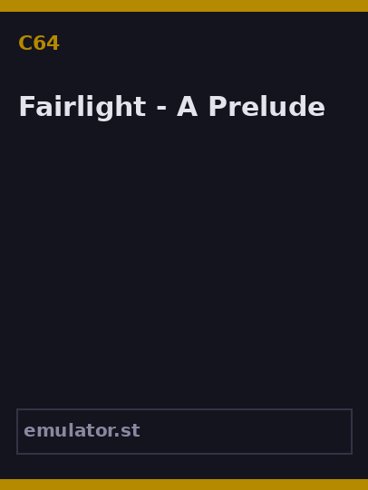 Fairlight - A Prelude