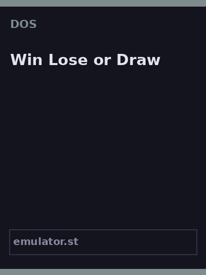 Win Lose or Draw