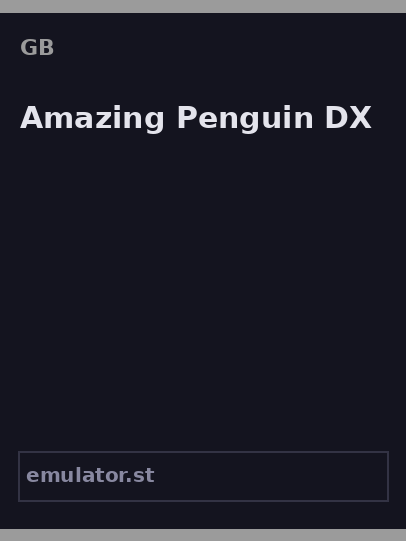 Amazing Penguin DX