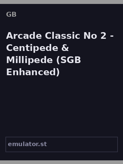 Arcade Classic No. 2 - Centipede & Millipede