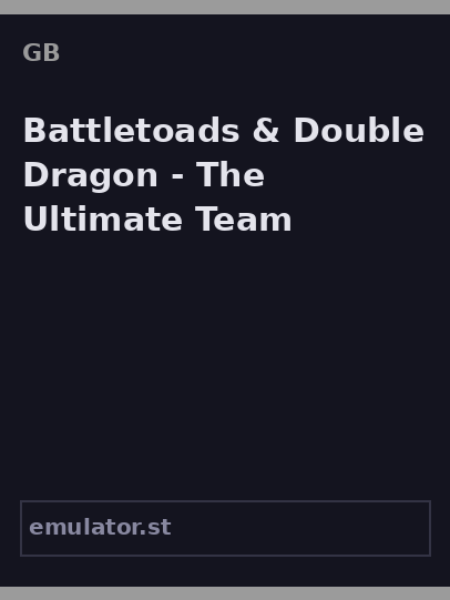 Battletoads & Double Dragon - The Ultimate Team