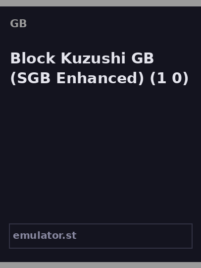 Block Kuzushi GB
