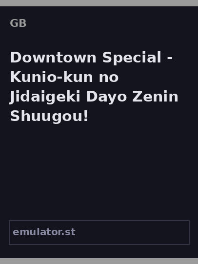 Downtown Special - Kunio-kun no Jidaigeki Dayo Zenin Shuugou!