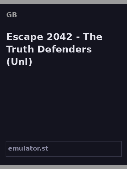 Escape 2042 - The Truth Defenders