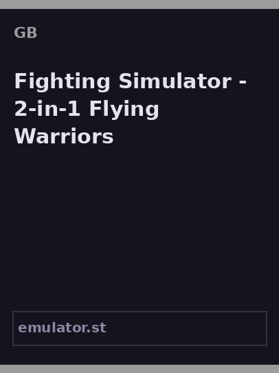 Fighting Simulator - 2-in-1 Flying Warriors