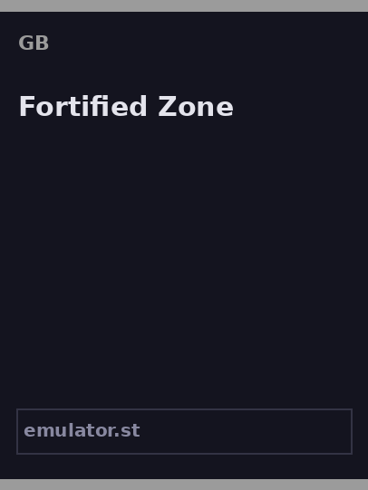 Fortified Zone