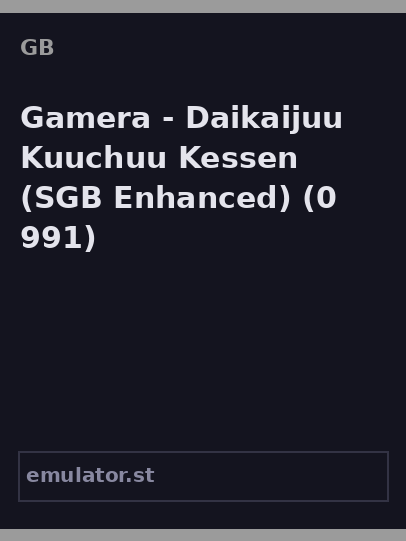 Gamera - Daikaijuu Kuuchuu Kessen
