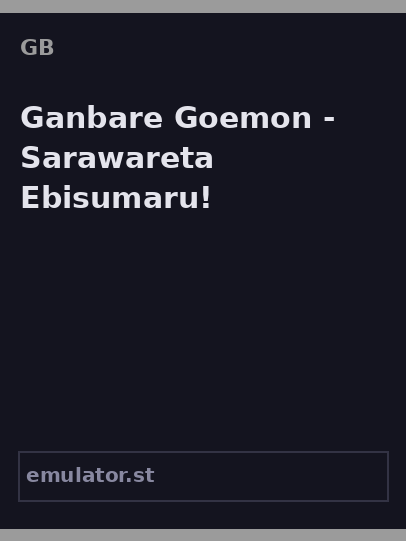 Ganbare Goemon - Sarawareta Ebisumaru!