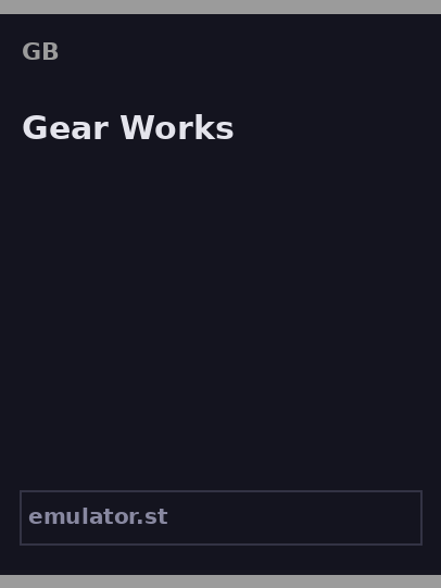 Gear Works