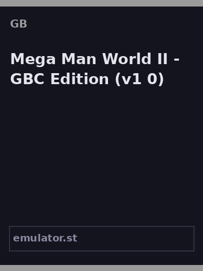 Mega Man World II - GBC Edition
