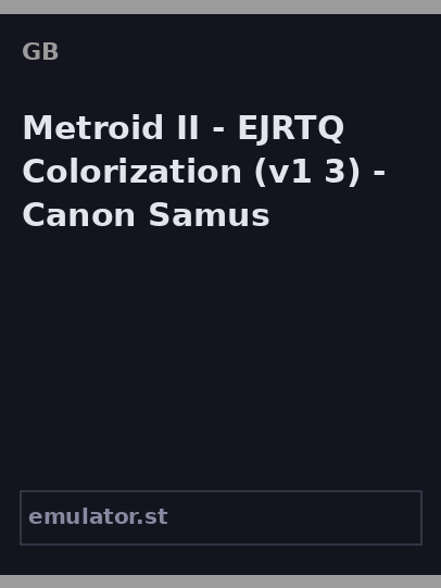 Metroid II - EJRTQ Colorization - Canon Samus