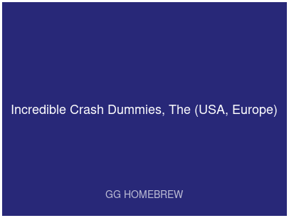 Incredible Crash Dummies, The