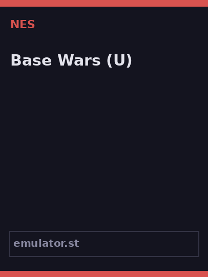 Cyber Stadium SerieS - Base Wars