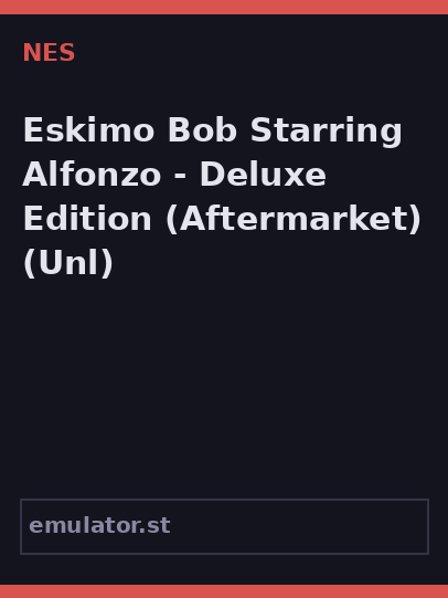 Eskimo Bob Starring Alfonzo - Deluxe Edition