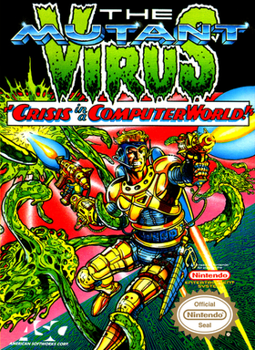 Mutant Virus - Crisis In A Computer World, The